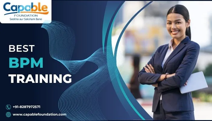 BPM Training: The Complete Guide to Building a Successful Career in Business Process Management